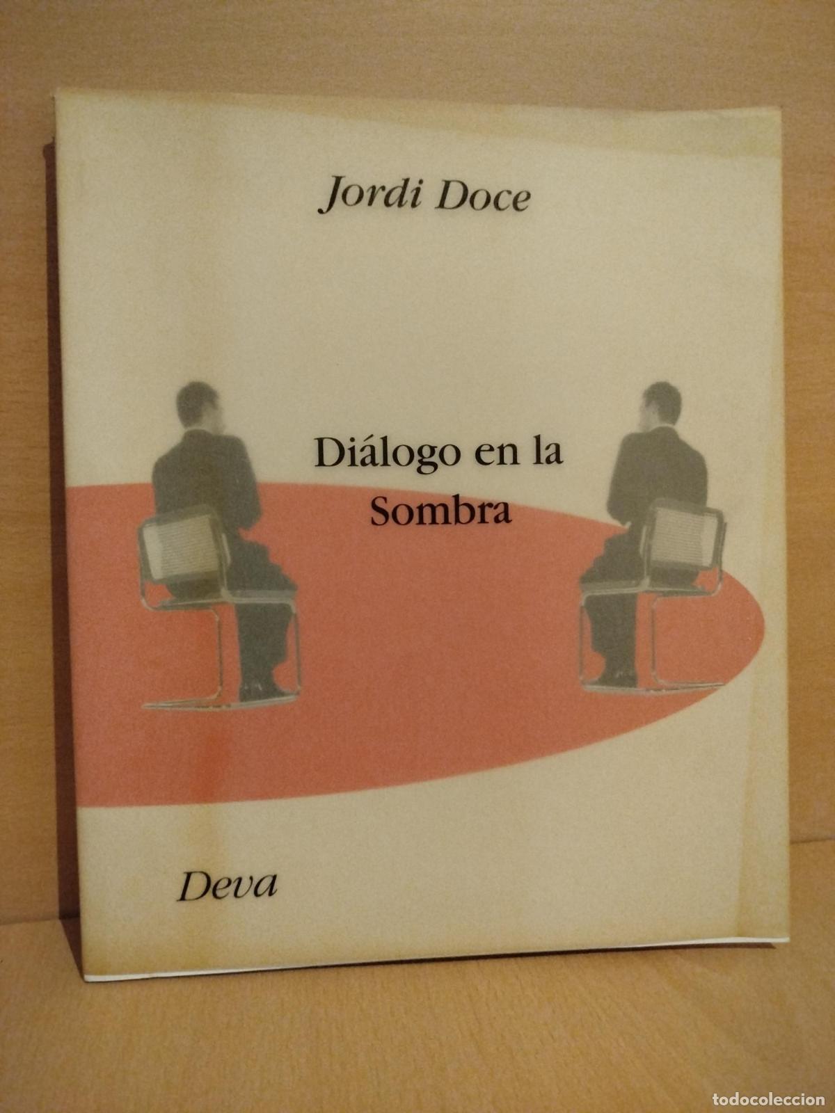 Gebrauchte B&uuml;cher: Di&aacute;logo en la sombra [Dedicado] - JORDI DOCE
