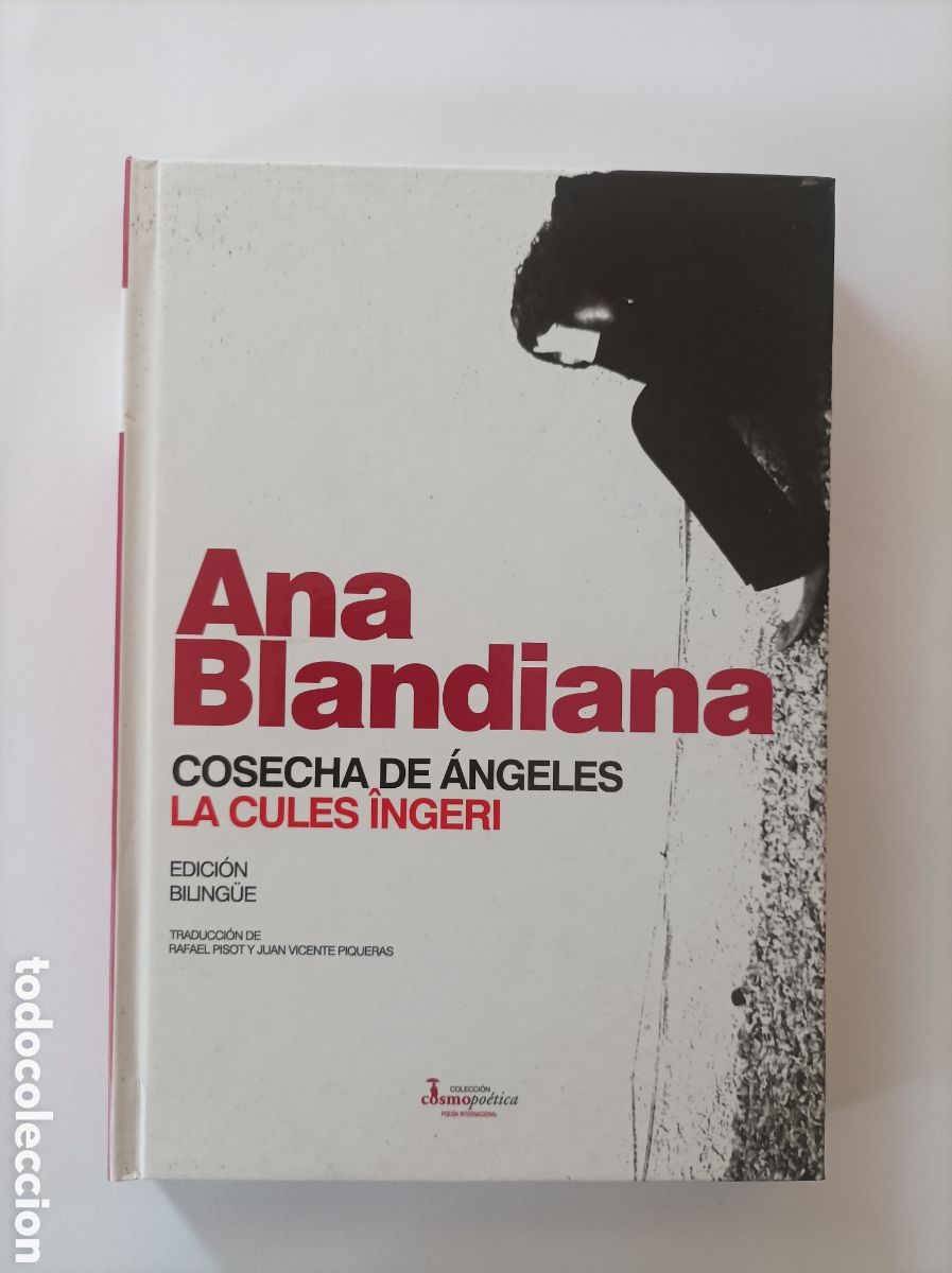 Libros de segunda mano: Cosecha de &aacute;ngeles. Les cul&eacute;s ingeri / Ana Blandiana. Edici&oacute;n biling&uuml;e. Cosmopo&eacute;tica