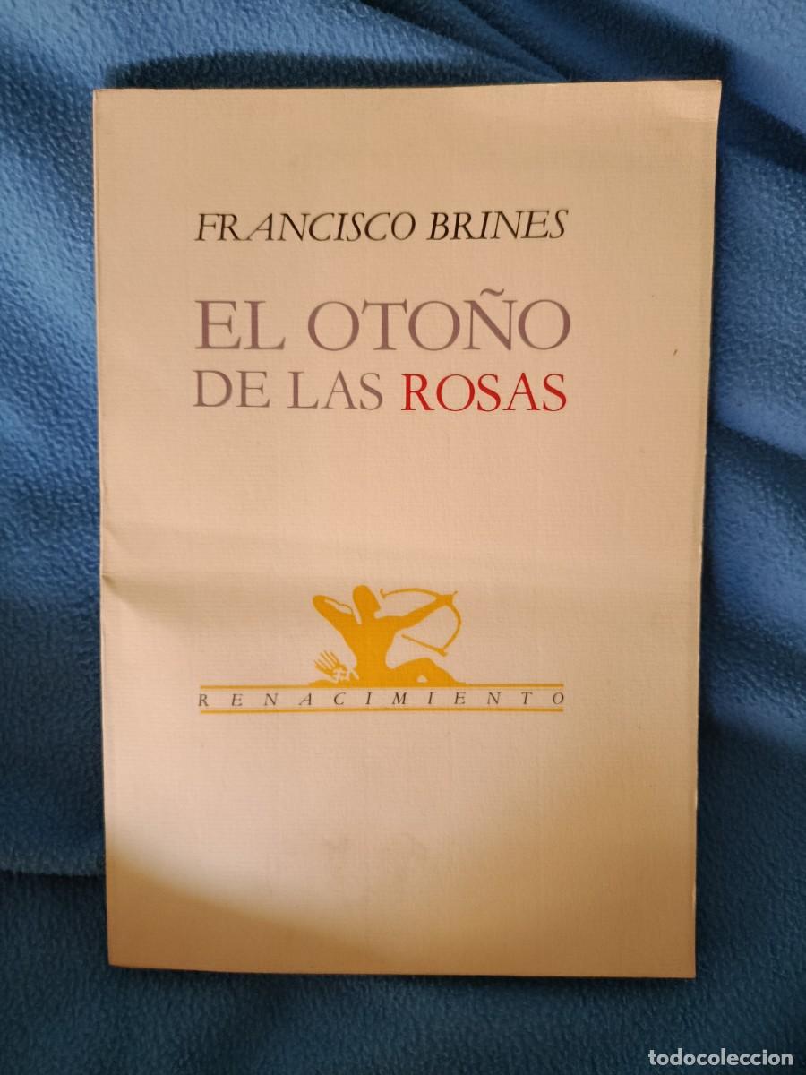 Livros em segunda m&atilde;o: EL OTO&Ntilde;O DE LAS ROSAS 1986 FRANCISCO BRINES DEDICATORIA AUTOGRAFA DEL AUTOR