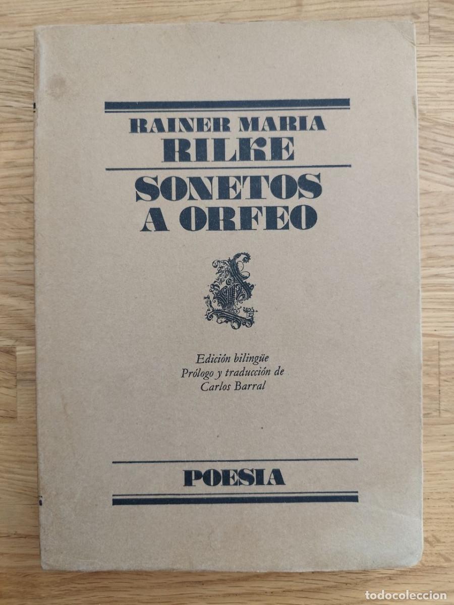 Libri di seconda mano: Sonetos a Orfeo, Rainer Maria Rilke (PREGUNTAR DISPONIBILIDAD)