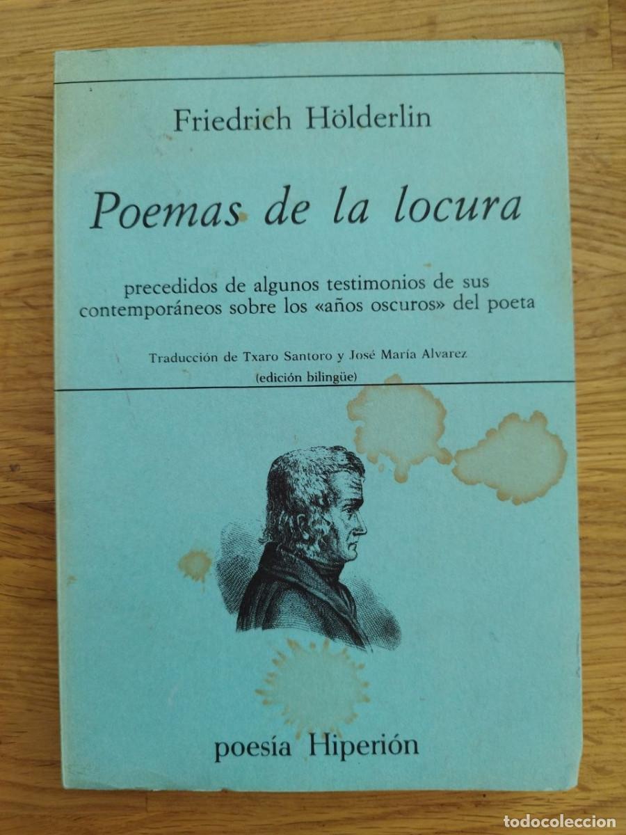 Libri di seconda mano: Poemas de la locura, Friedrich H&ouml;lderlin (PREGUNTAR DISPONIBILIDAD)