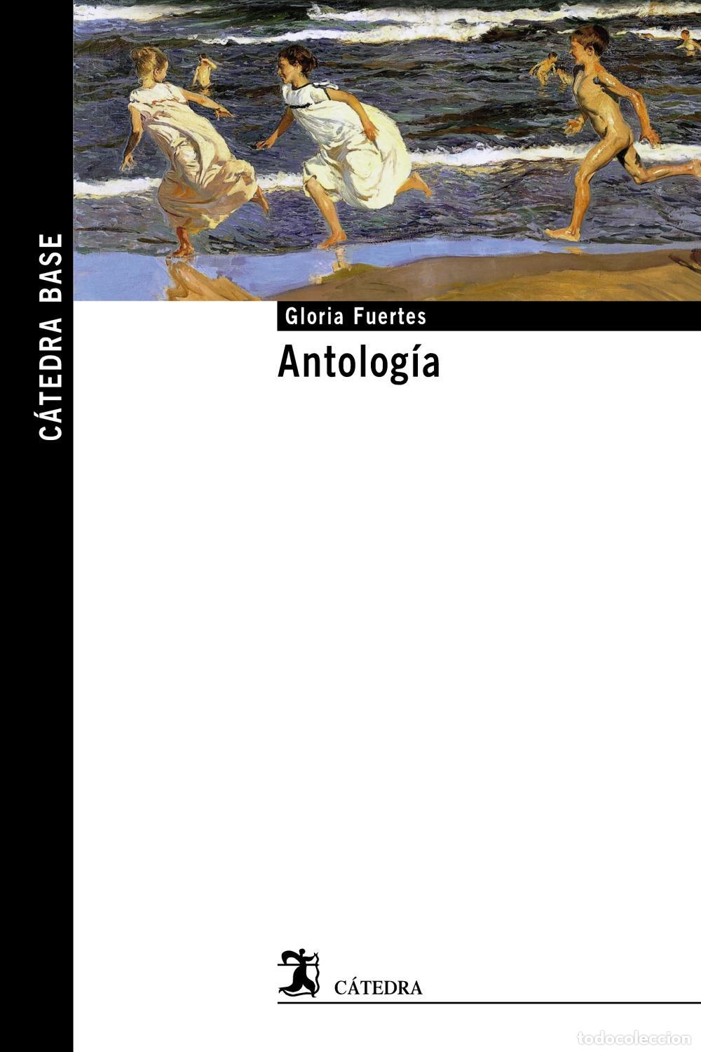 Libros de segunda mano: Antolog&iacute;a. - Fuertes, Gloria. - Foto 1