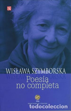 Libri di seconda mano: POES&Iacute;A NO COMPLETA. - Szymborska, Wislawa.