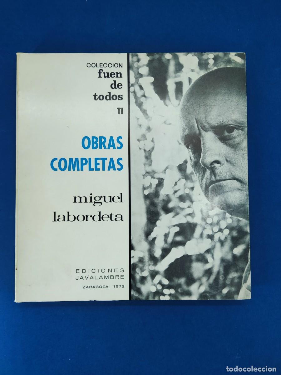 Livres d'occasion: MIGUEL LABORDETA, OBRAS COMPLETAS / 1972. EDICIONES JAVALAMBRE
