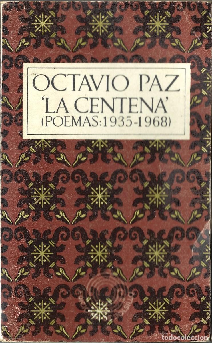 Libri di seconda mano: Octavio PAZ : La centena (Poemas: 1935-1968). Barral eds., Bolsillo, 1972