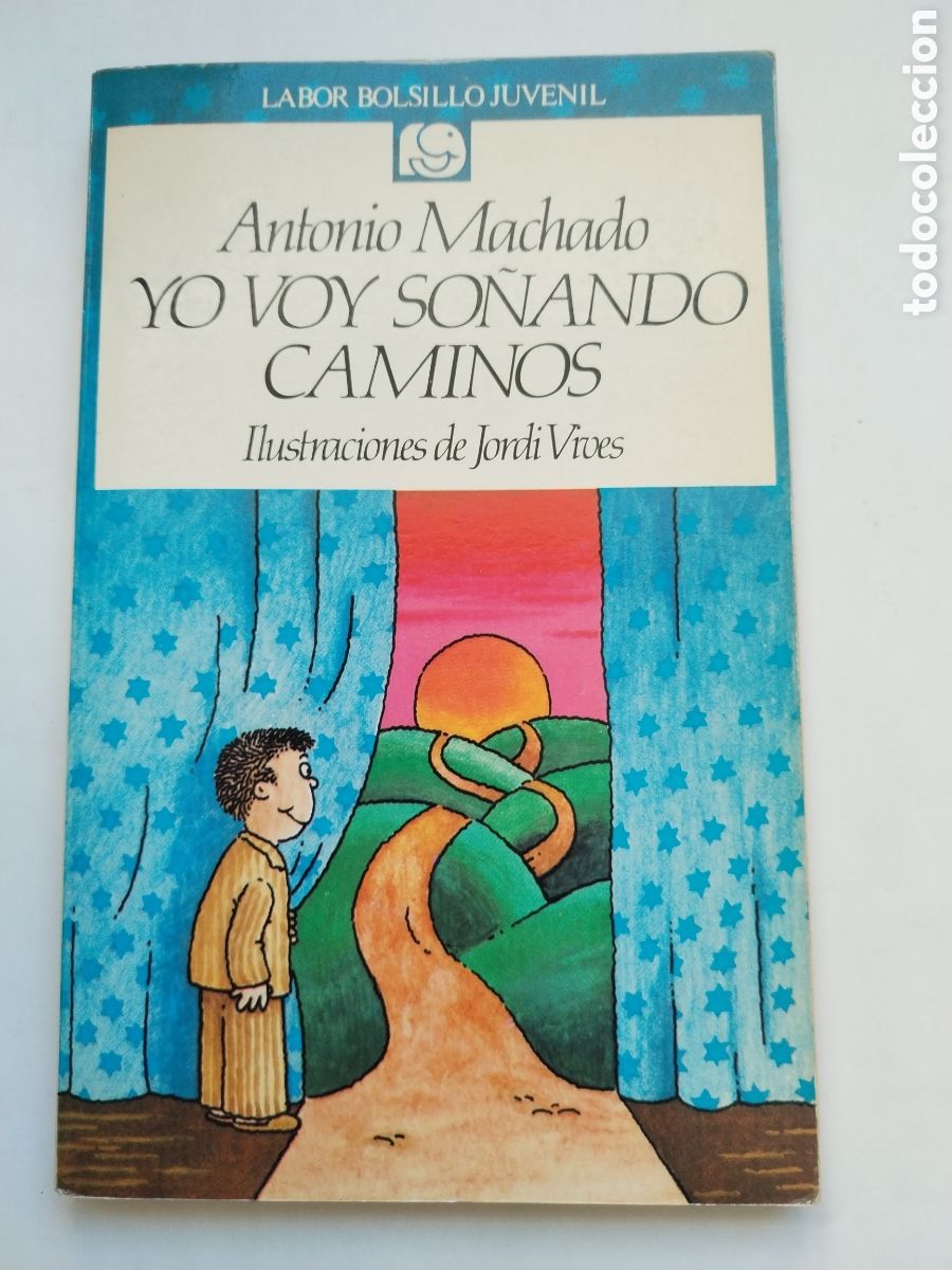 Libri di seconda mano: YO VOY SO&Ntilde;ANDO CAMINOS/ANTONIO MACHADO