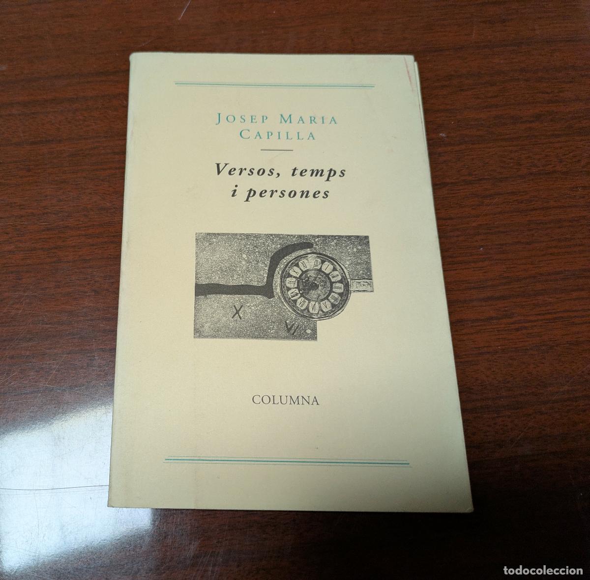 Libros de segunda mano: versos temps i persones &ndash; josep maria capilla - 8478096248 - 1994
