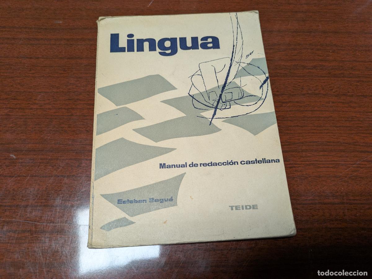 Libros de segunda mano: LINGUA MANUAL DE REDACCION CASTELLANA ESTEBAN BAGUE &ndash; 1960