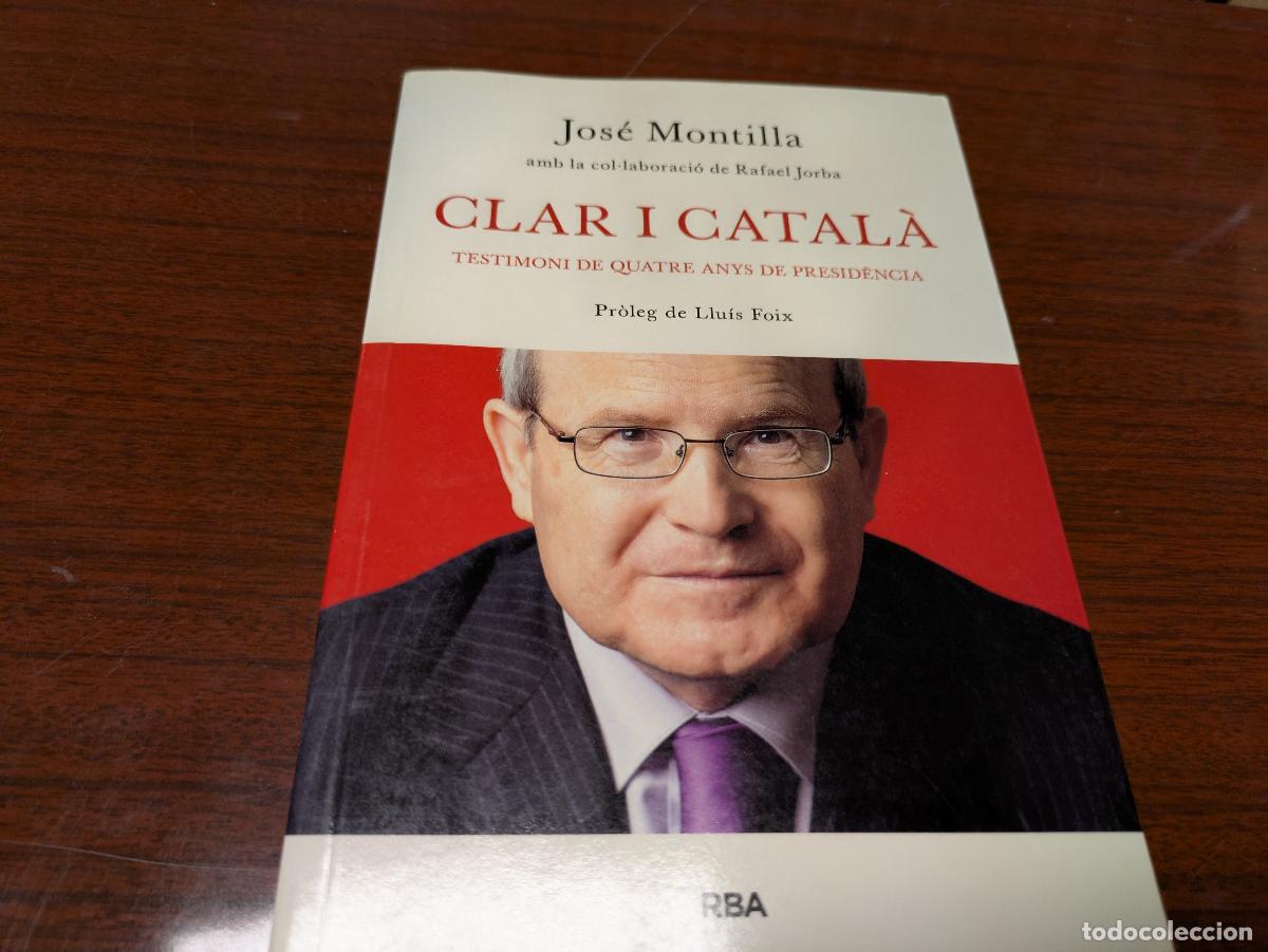 Libros de segunda mano: Clar i catala &ndash; josep montilla &ndash; 9788482646282 &ndash; primera edicio 2013