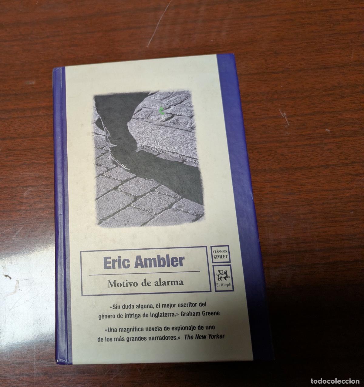 Libros de segunda mano: motivo de alarma &ndash; eric ambler &ndash; 8476696825 &ndash; primera edicion &ndash; 2005