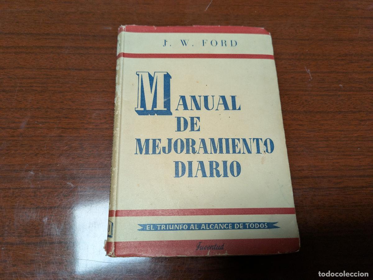 Libros de segunda mano: Manual de mejoramiento diario &ndash; j. w. Ford &ndash; primera edicion 1952