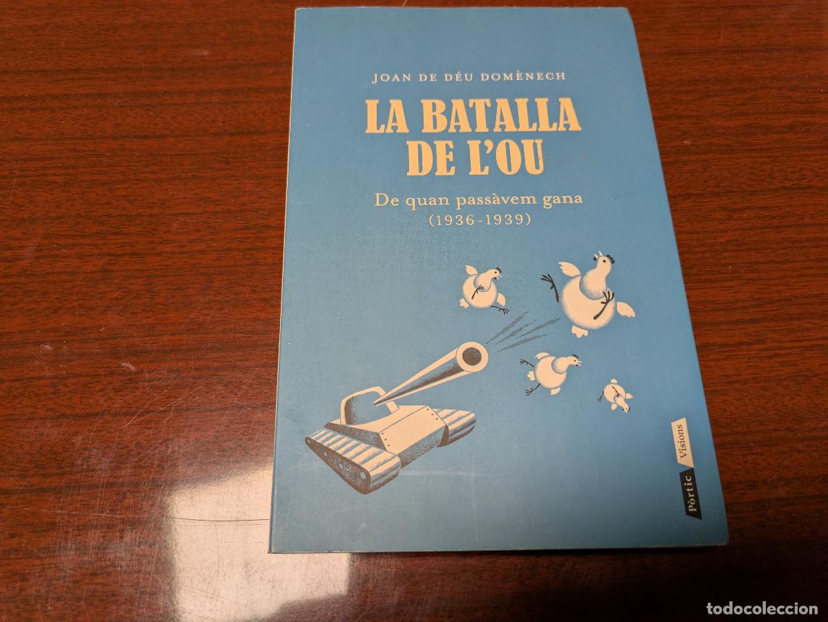 Libros de segunda mano: JOAN DE deu DOMENECH &ndash; la batalla de l&rsquo;ou &ndash; 9788498092035
