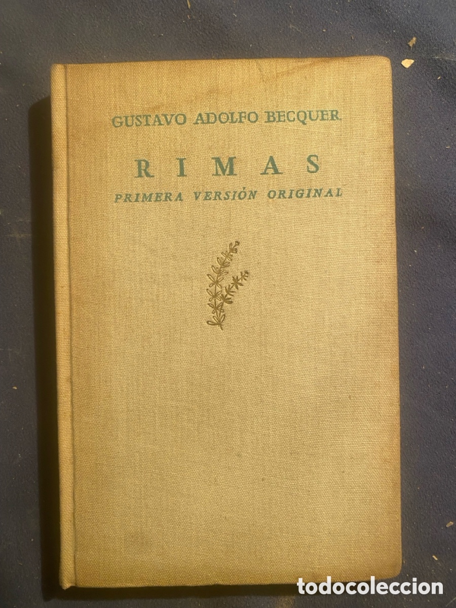 Libri di seconda mano: GUSTAVO ADOLFO B&Eacute;CQUER : - RIMAS (PRIMERA VERSI&Oacute;N ORIGINAL) - (EDITORIAL PLEAMAR, 1947)