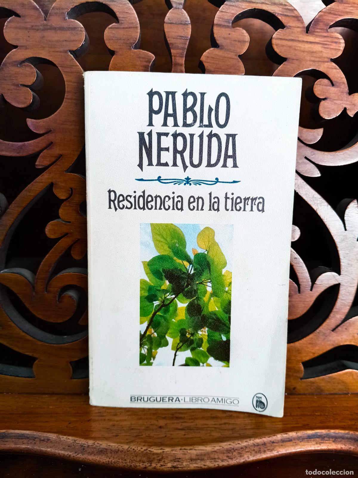 Livros em segunda m&atilde;o: RESIDENCIA EN LA TIERRA, PABLO NERUDA. BRUGUERA 1983