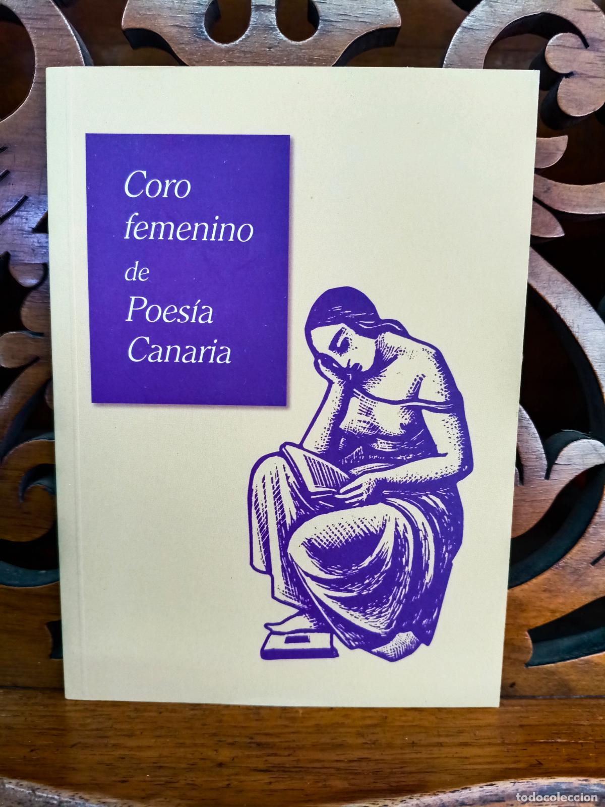 Libros de segunda mano: CORO FEMENINO DE POESIA CANARIA. CANARIAS 2006