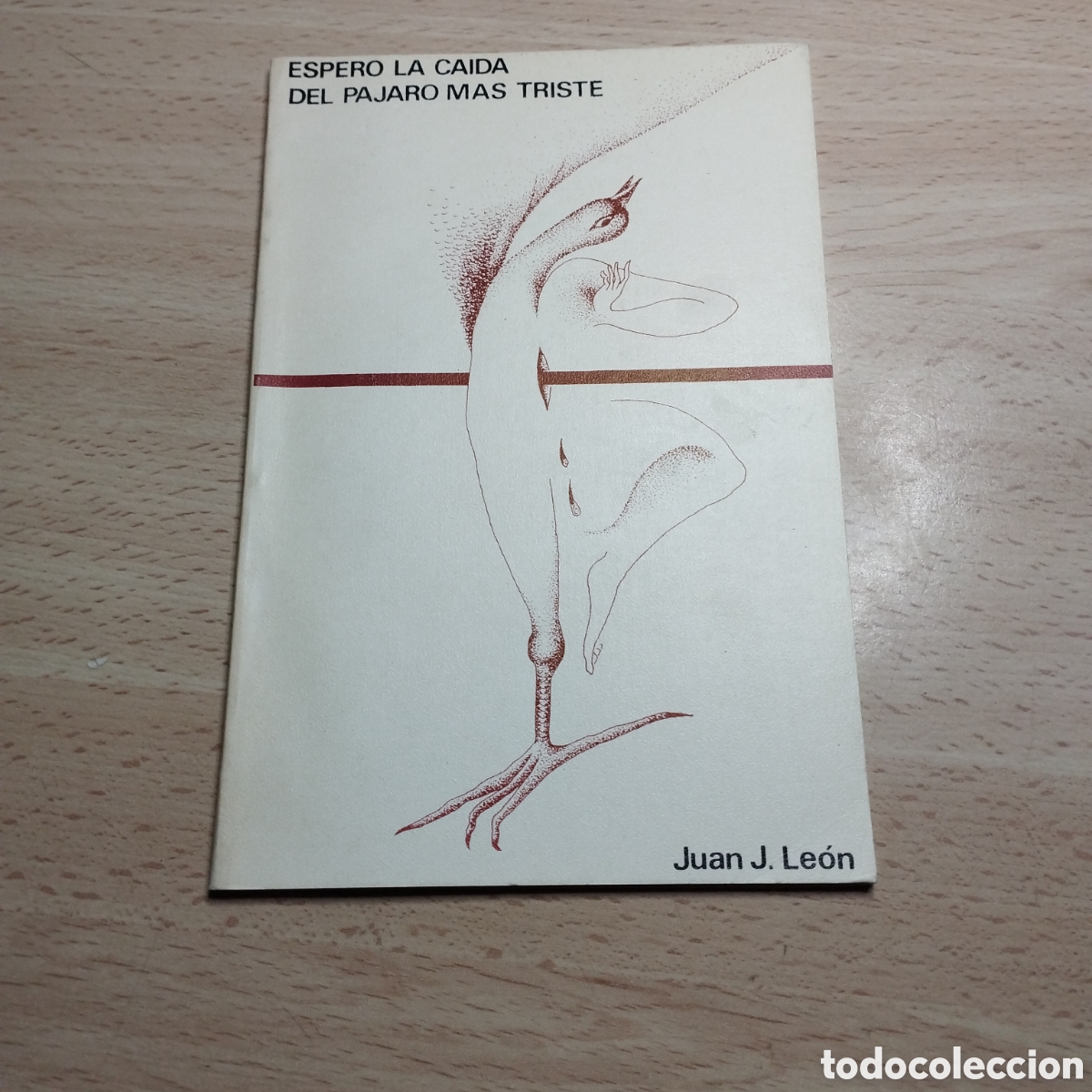 Libros de segunda mano: Espero la ca&iacute;da del p&aacute;jaro m&aacute;s triste. Juan J. Le&oacute;n. 1974. Universidad de Granada. Colecci&oacute;n Zumaya.