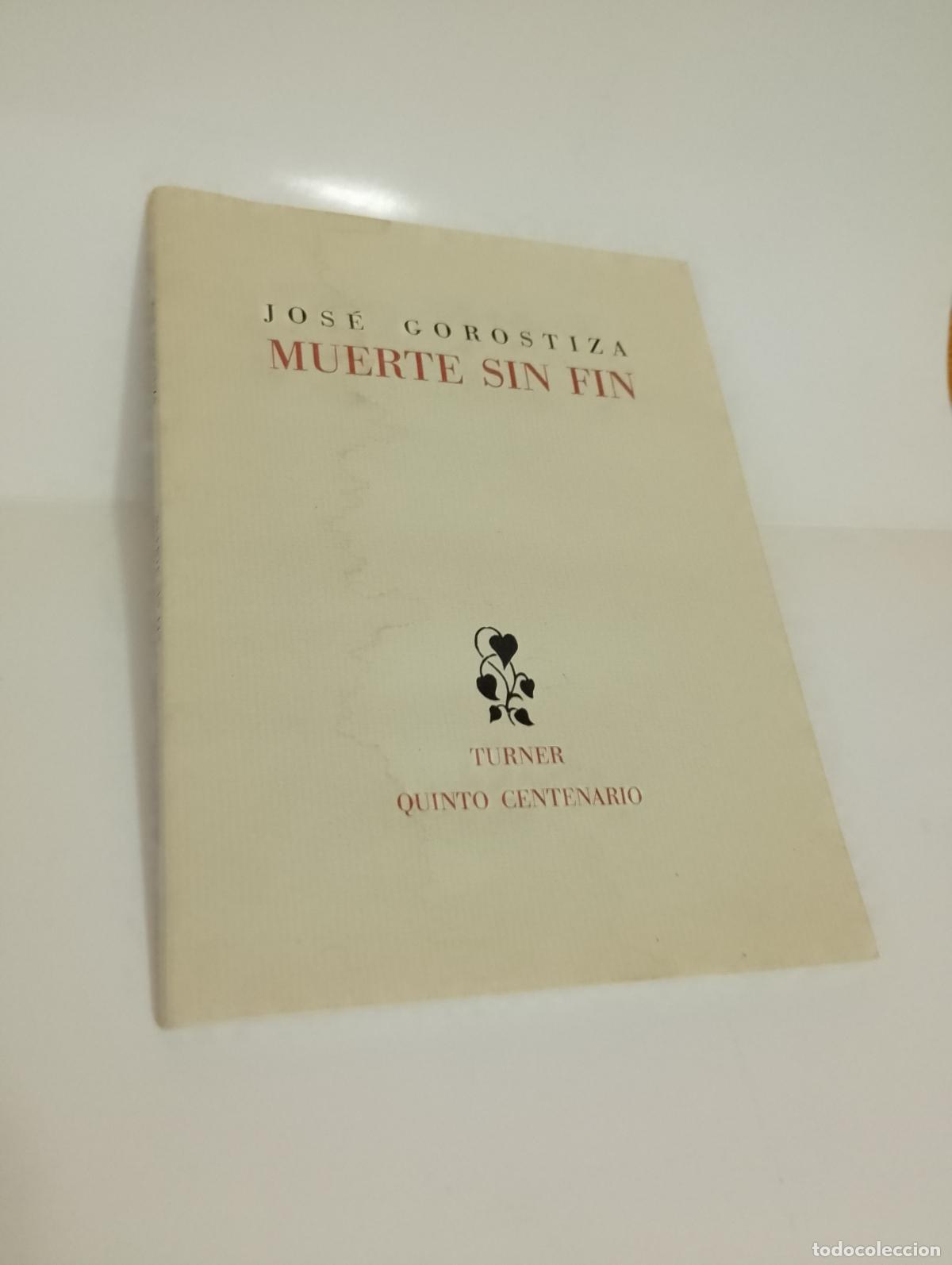 Livres d'occasion: Muerte Sin Fin Jos&eacute; Gorostiza Turner ed. 1989. Poes&iacute;a
