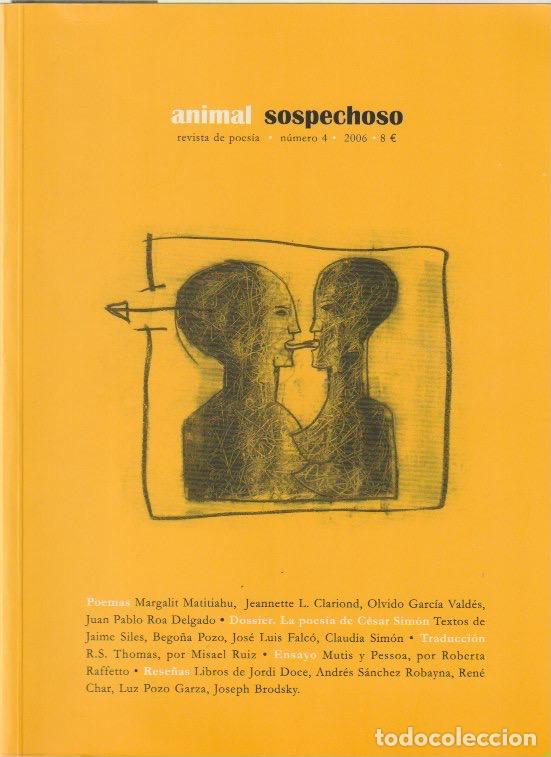 Libri di seconda mano: Animal sospechoso: revista de poes&iacute;a -n&uacute;m. 4- 2006
