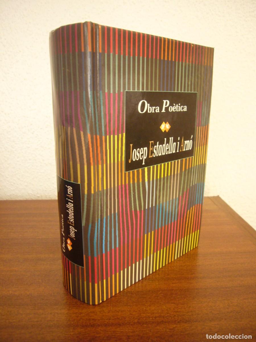 Libri di seconda mano: JOSEP ESTADELLA I ARN&Oacute;: OBRA PO&Egrave;TICA (LLEIDA, IEI, 1996) TAPA DURA. PERFECTE ESTAT. RAR.