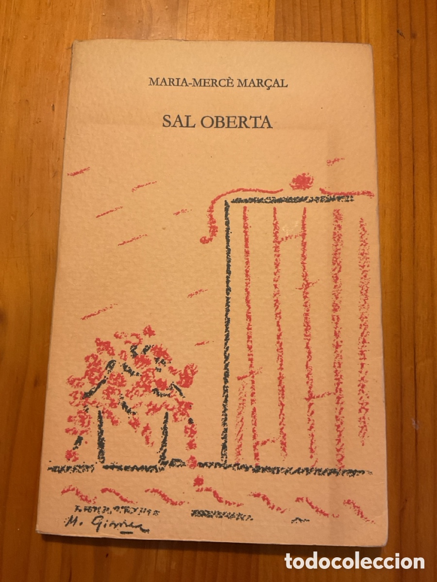 Libros de segunda mano: MARIA-MERC&Egrave; MAR&Ccedil;AL &ndash; SAL OBERTA &ndash; LLIBRES DEL MALL &ndash; SEGONA EDICI&Oacute;, 1985