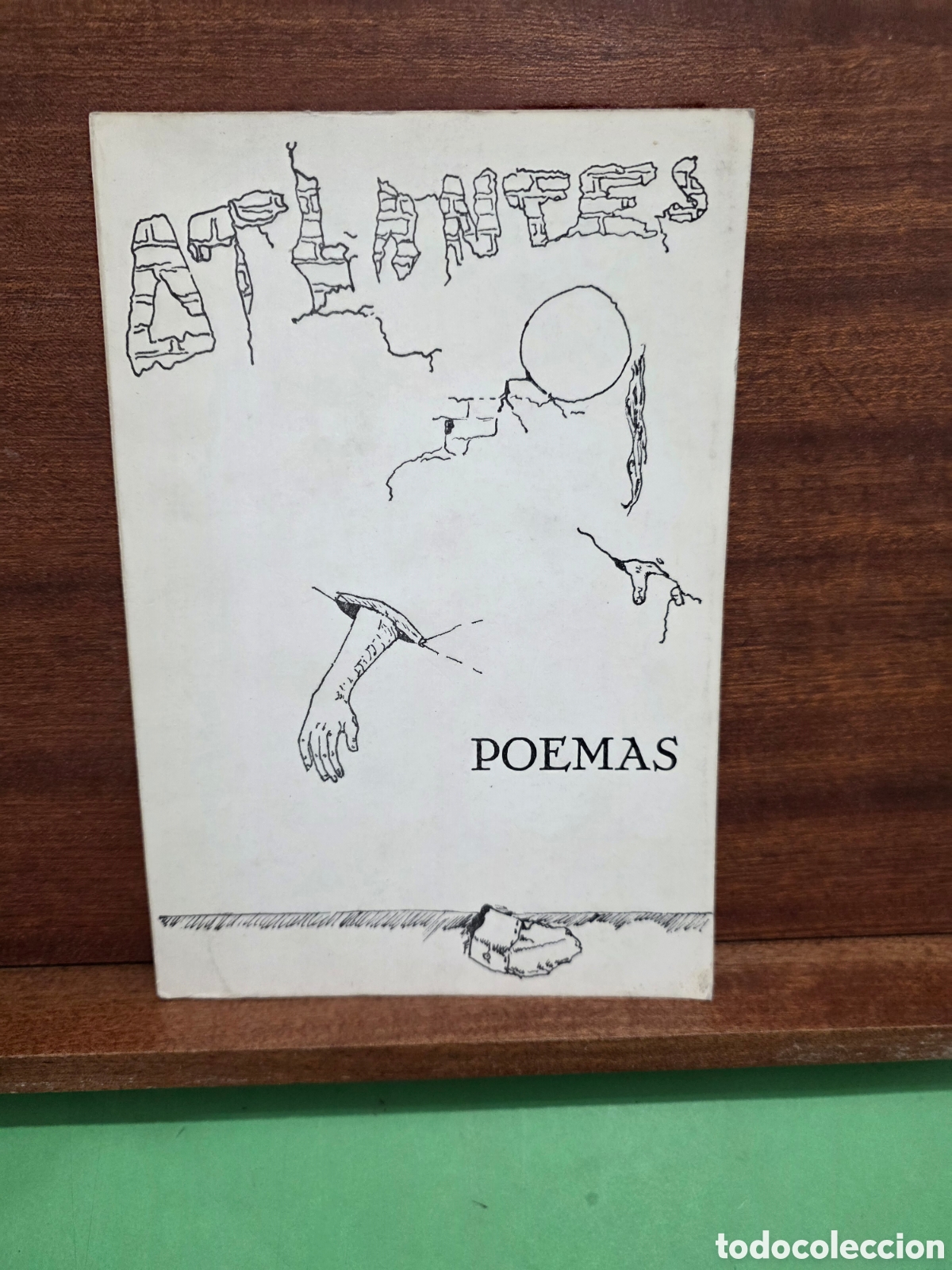 Libros de segunda mano: &rdquo;&rdquo;COLECTIVO ATLANTES. SECCI&Oacute;N POEMAS&rdquo;&rdquo;...VV. AA..1981...
