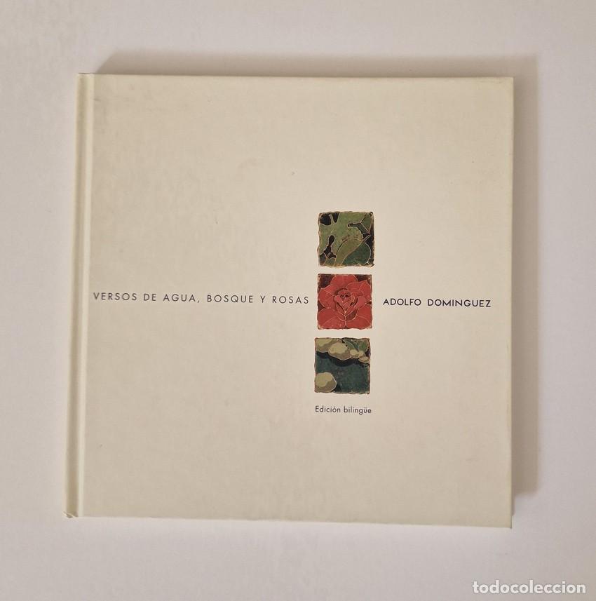Libros de segunda mano: VERSOS DE AGUA BOSQUE Y ROSAS - LIBRO ADOLFO DOM&Iacute;NGUEZ ILUSTRADO POES&Iacute;A POEMAS BLAKE RILKE DICKINSON