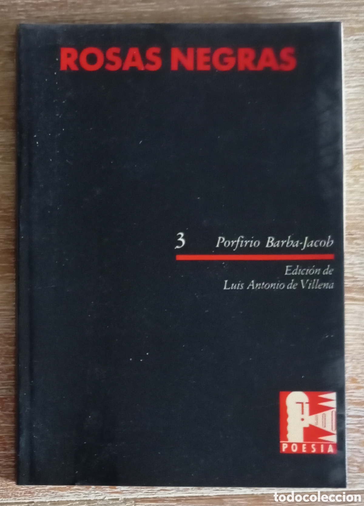 Libros de segunda mano: ROSAS NEGRAS - PORFIRIO BARBA JACOB