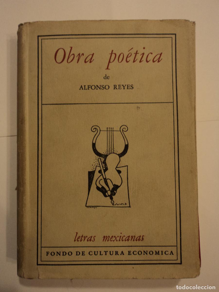Livres d'occasion: Obra po&eacute;tica - Reyes, Alfonso