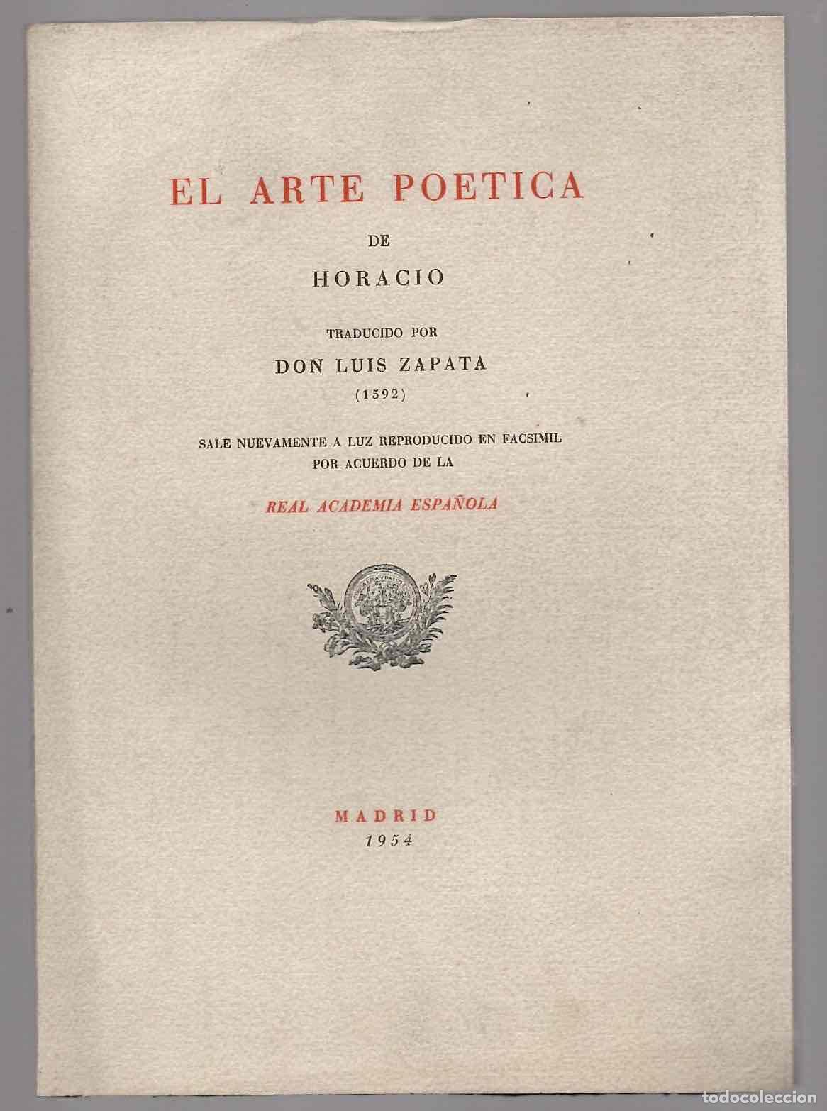 Libros de segunda mano: EL ARTE POETICA DE HORACIO TRADUCIDO POR DON LUIS ZAPATA. FACSIMIL DEL ORIGINAL DE 1592. 1954