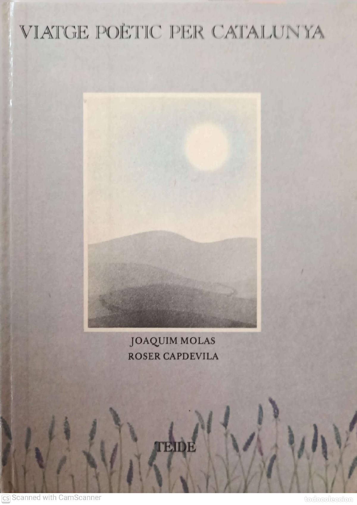 Libros de segunda mano: Viatge po&egrave;tic per Catalunya - Joaquim Molas. Roser Capdevila
