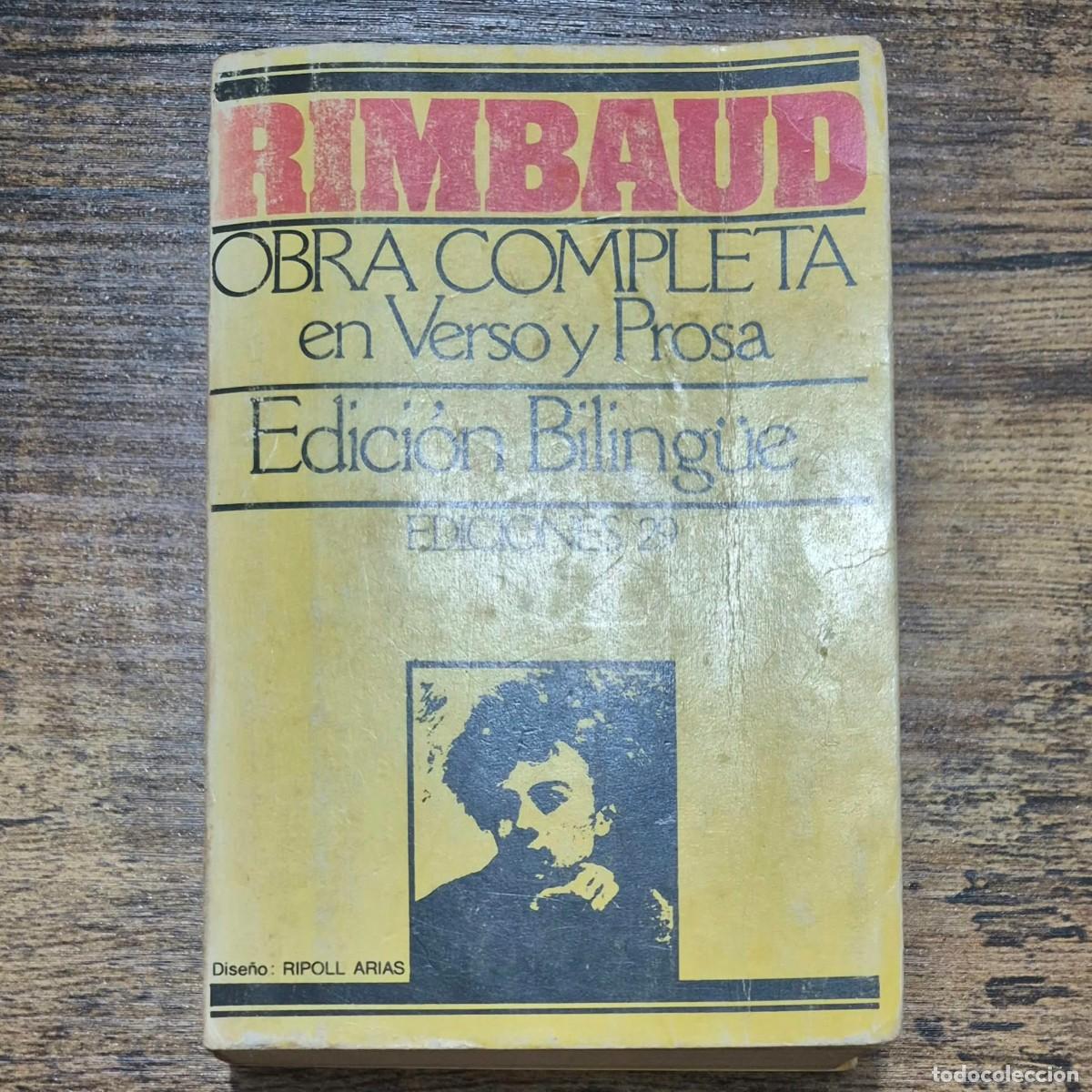 Libros de segunda mano: OBRA COMPLETA (EN VERSO Y PROSA) - RIMBAUD (BILING&Uuml;E, ESPA&Ntilde;OL - FRANC&Eacute;S)