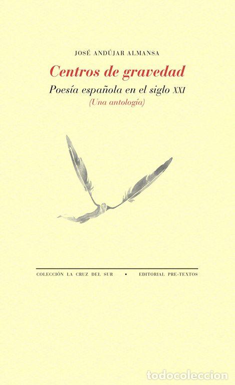 Libros de segunda mano: Centros de gravedad. - And&uacute;jar Almansa, Jos&eacute;.