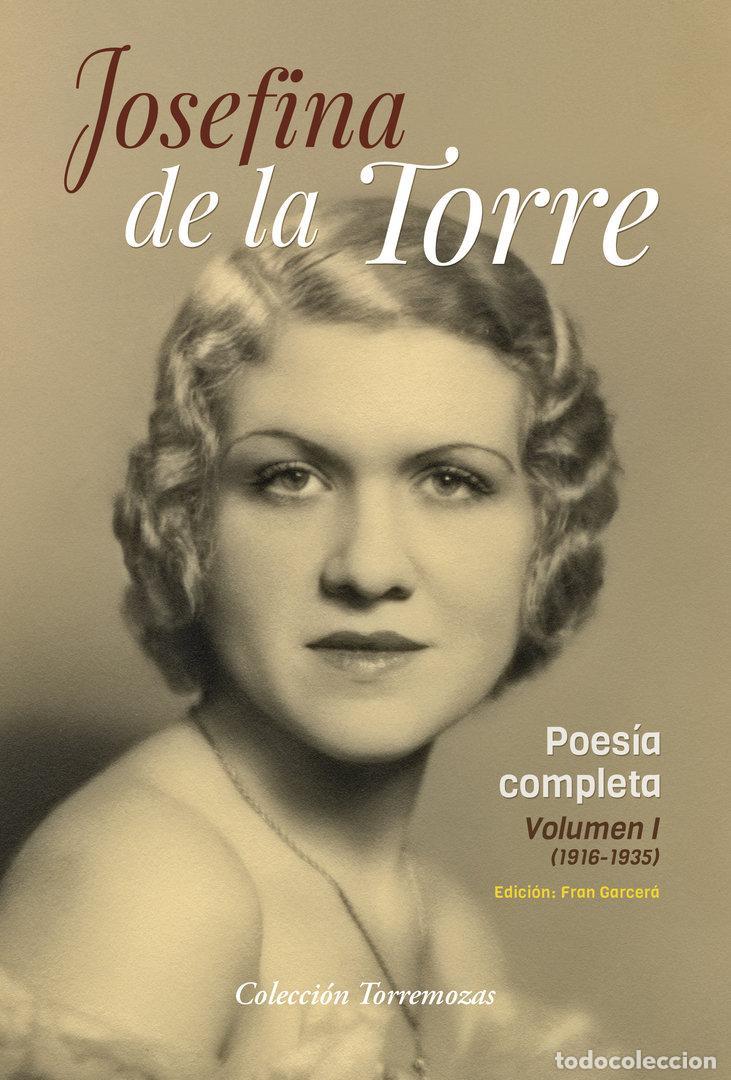 Libros de segunda mano: Poesia completa Josefina de la Torre Volumen 1. - De La Torre, Josefina.