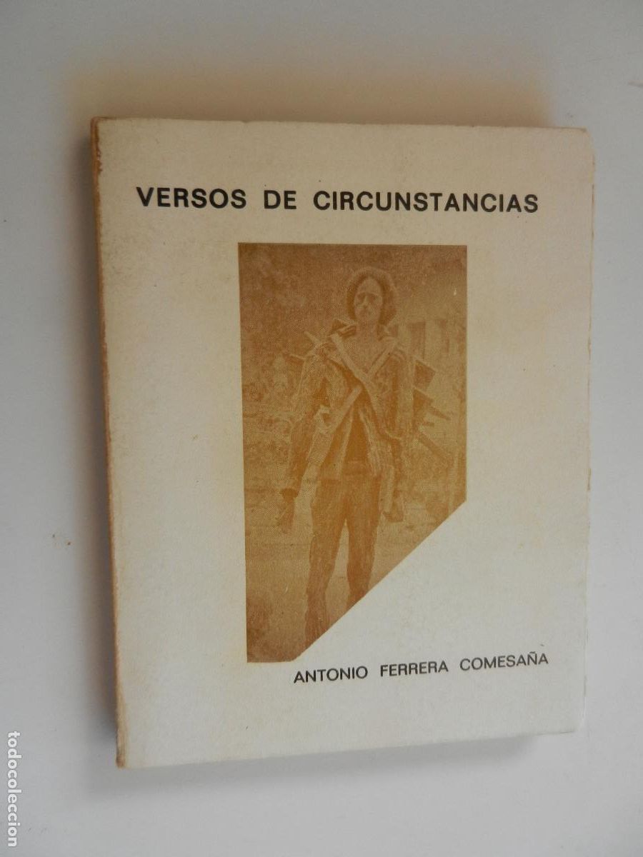 Libros de segunda mano: VERSOS DE CIRCUNSTANCIAS - ANTONIO FERRERA COMESA&Ntilde;A - COPISTERIA ALAMEDA