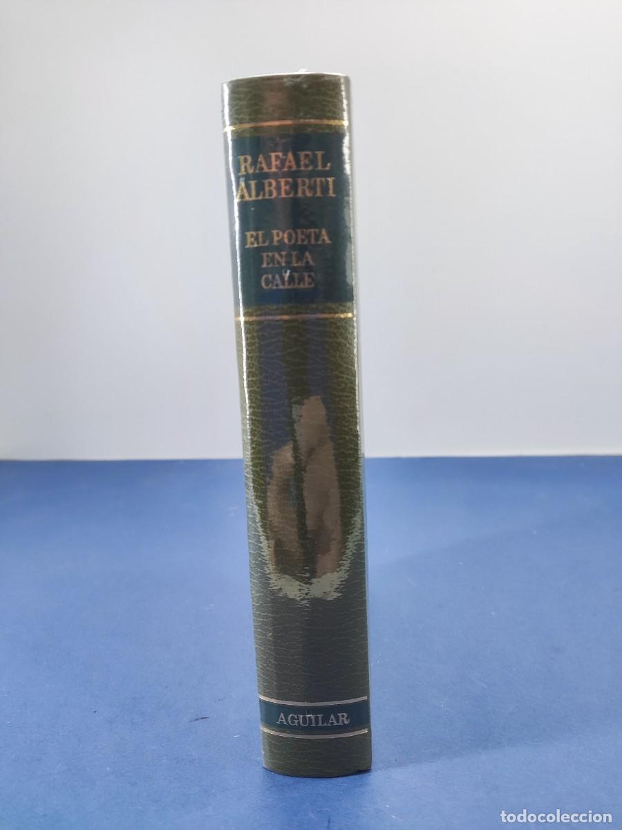 Libros de segunda mano: EL POETA EN LA CALLE / RAFAEL ALBERTI / AGUILAR / PRECINTADO