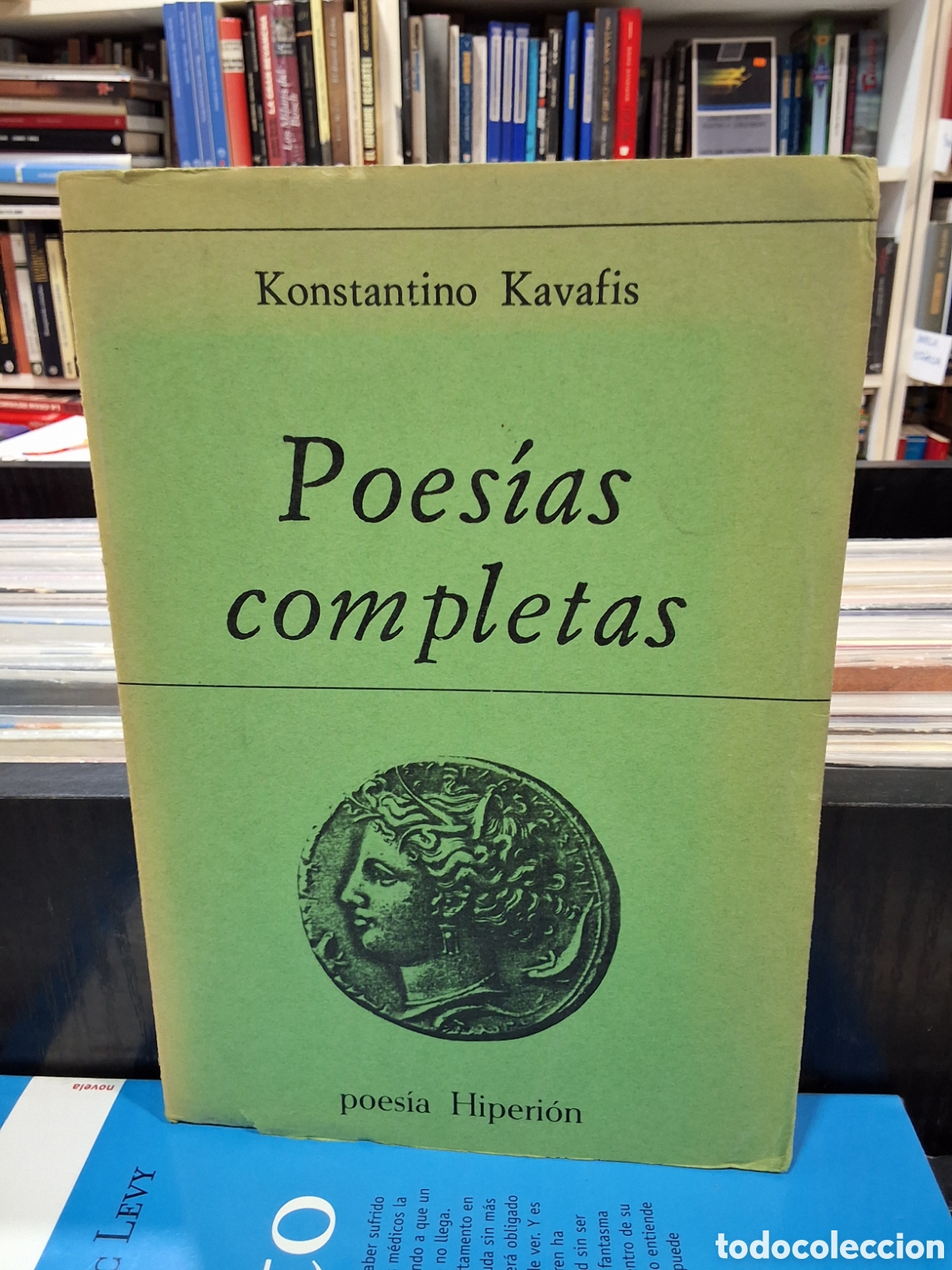 Libros de segunda mano: POES&Iacute;AS COMPLETAS - KONSTANTINO KAVAFIS - 1&deg; EDICI&Oacute;N - ENV&Iacute;O DESDE 1,50 &euro;