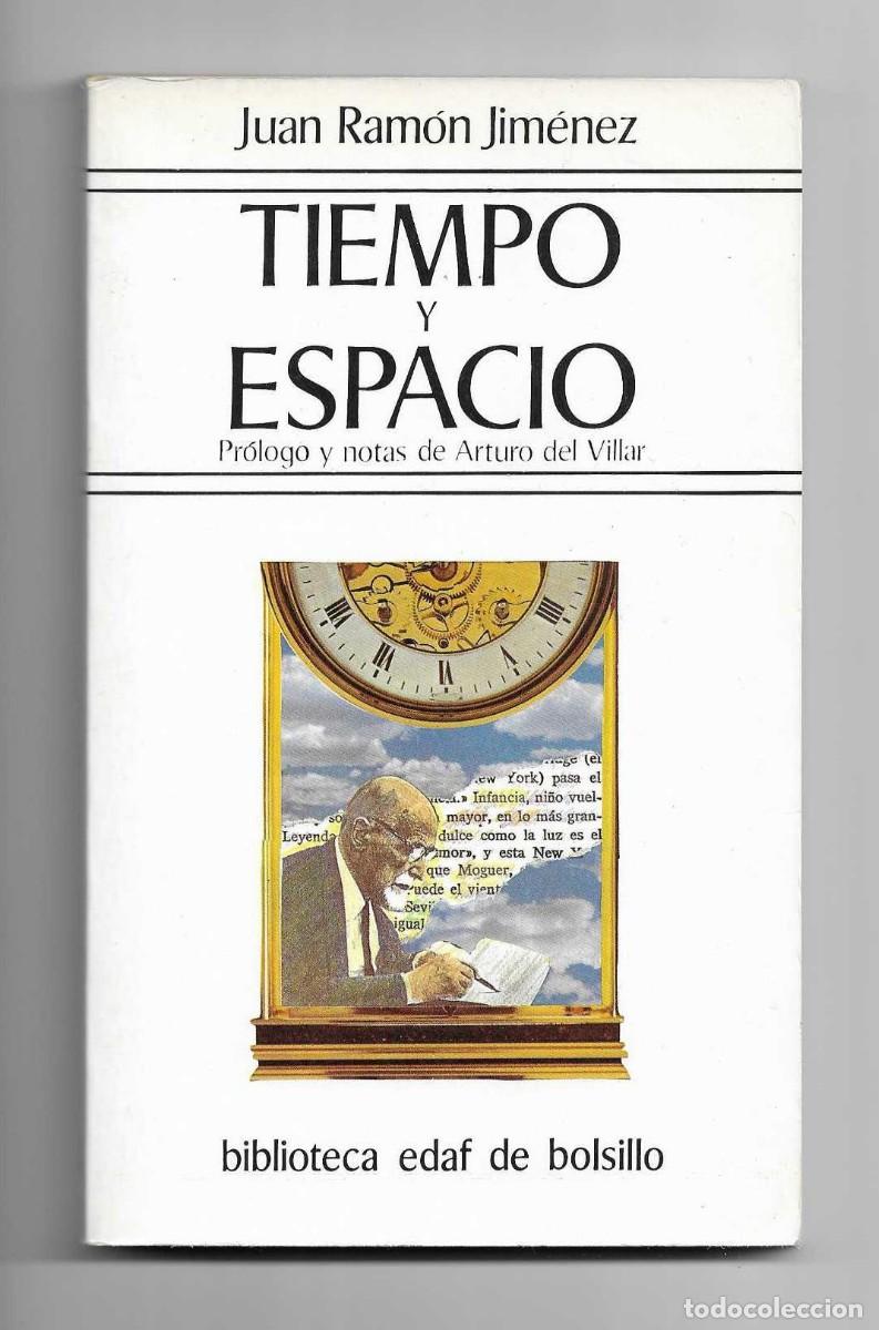 Libros de segunda mano: TIEMPO Y ESPACIO - JUAN RAMON JIMENEZ - EDAF - Foto 1