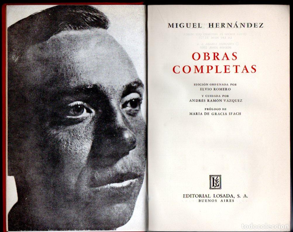 Libros de segunda mano: MIGUEL HERN&Aacute;NDEZ : OBRAS COMPLETAS (LOSADA, 1960)