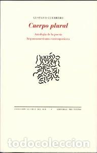 Libri di seconda mano: Cuerpo plural - Gustavo Guerrero