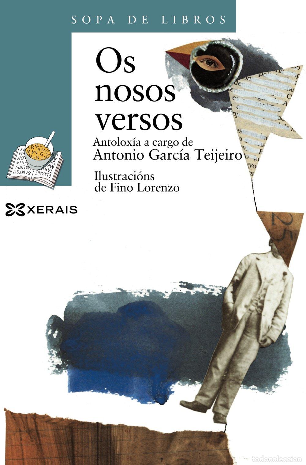 Libros de segunda mano: Antolox&iacute;a Os Nosos Versos - Fino Lorenzo - Edici&oacute;ns Xerais - Infantil e Xuvenil - Sopa de Libros