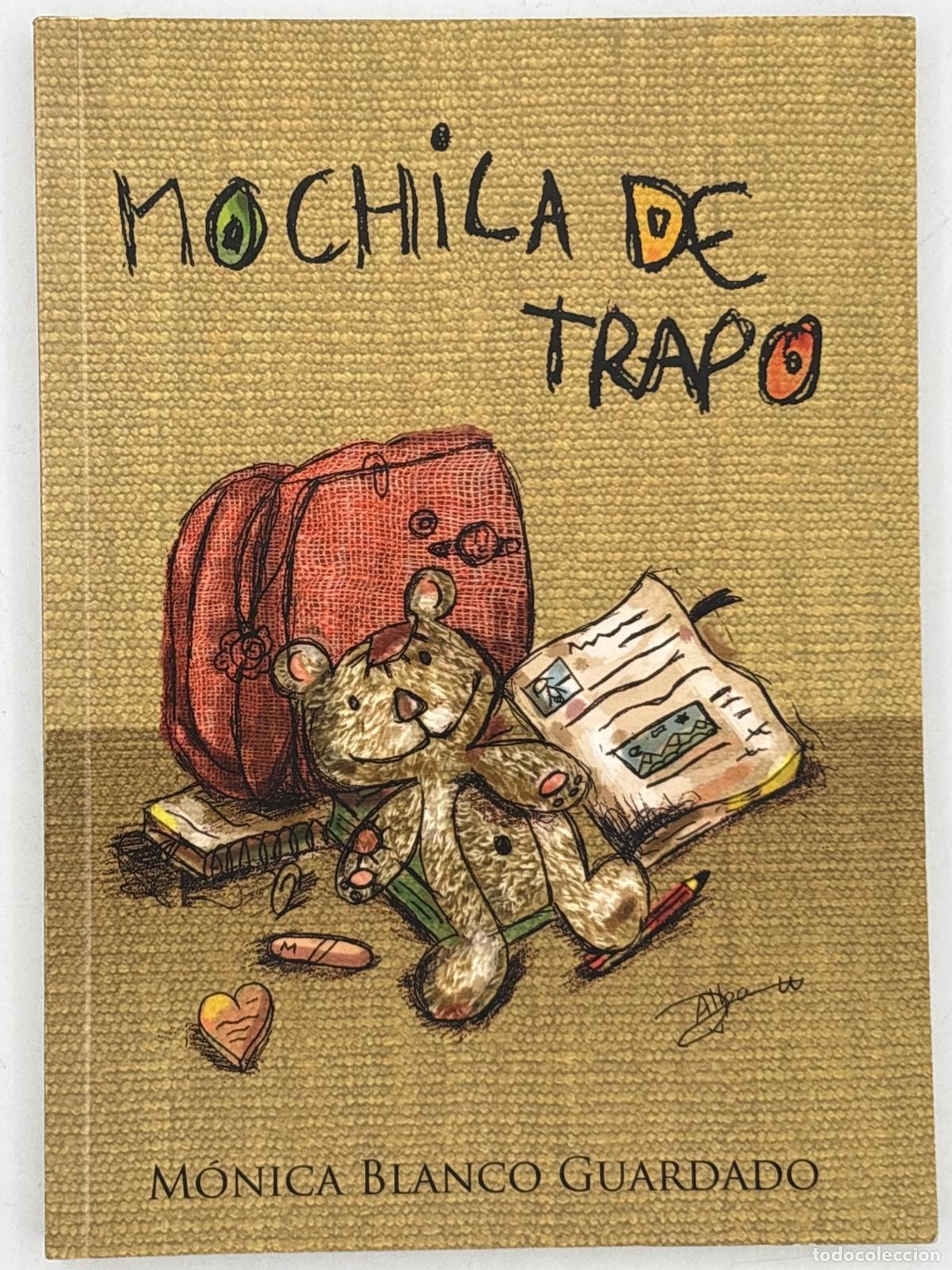Libros de segunda mano: Mochila de trapo - M&oacute;nica Blanco Guardado