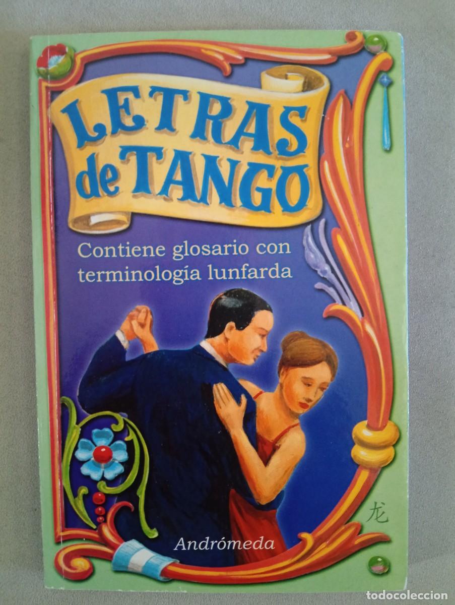 Second hand books: Letras de Tango. Contiene glosario con terminolog&iacute;a lunfarda