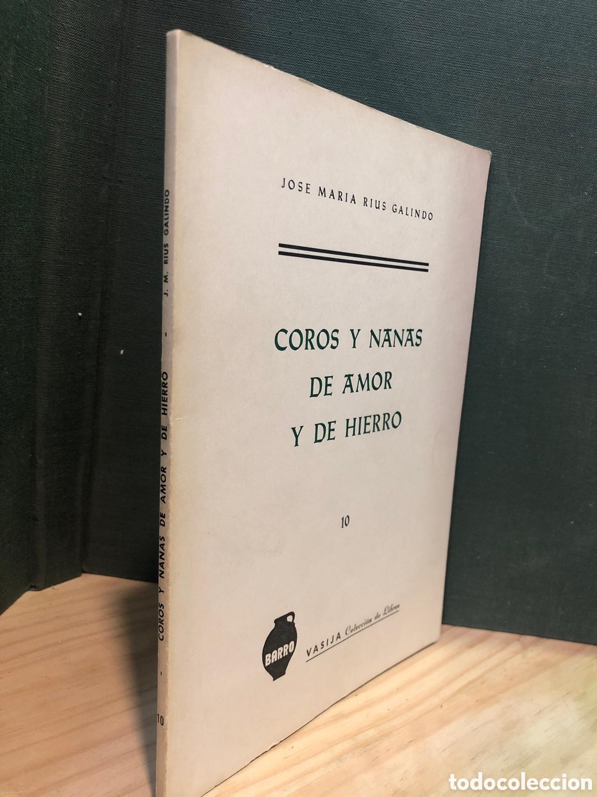 Livres d'occasion: Coros y nanas de amor y de hierro - Jos&eacute; Mar&iacute;a Rius Galindo