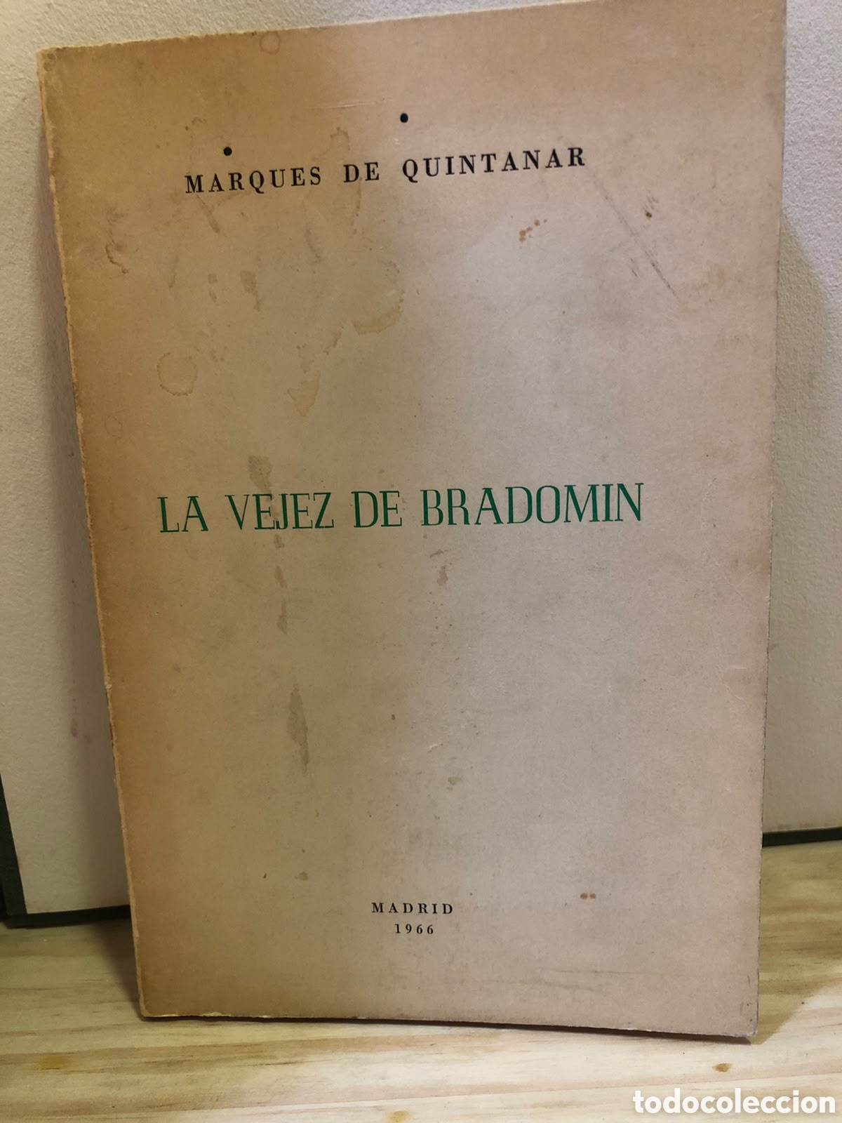Livres d'occasion: La vejez de Bradom&iacute;n - Marqu&eacute;s de Quintanar
