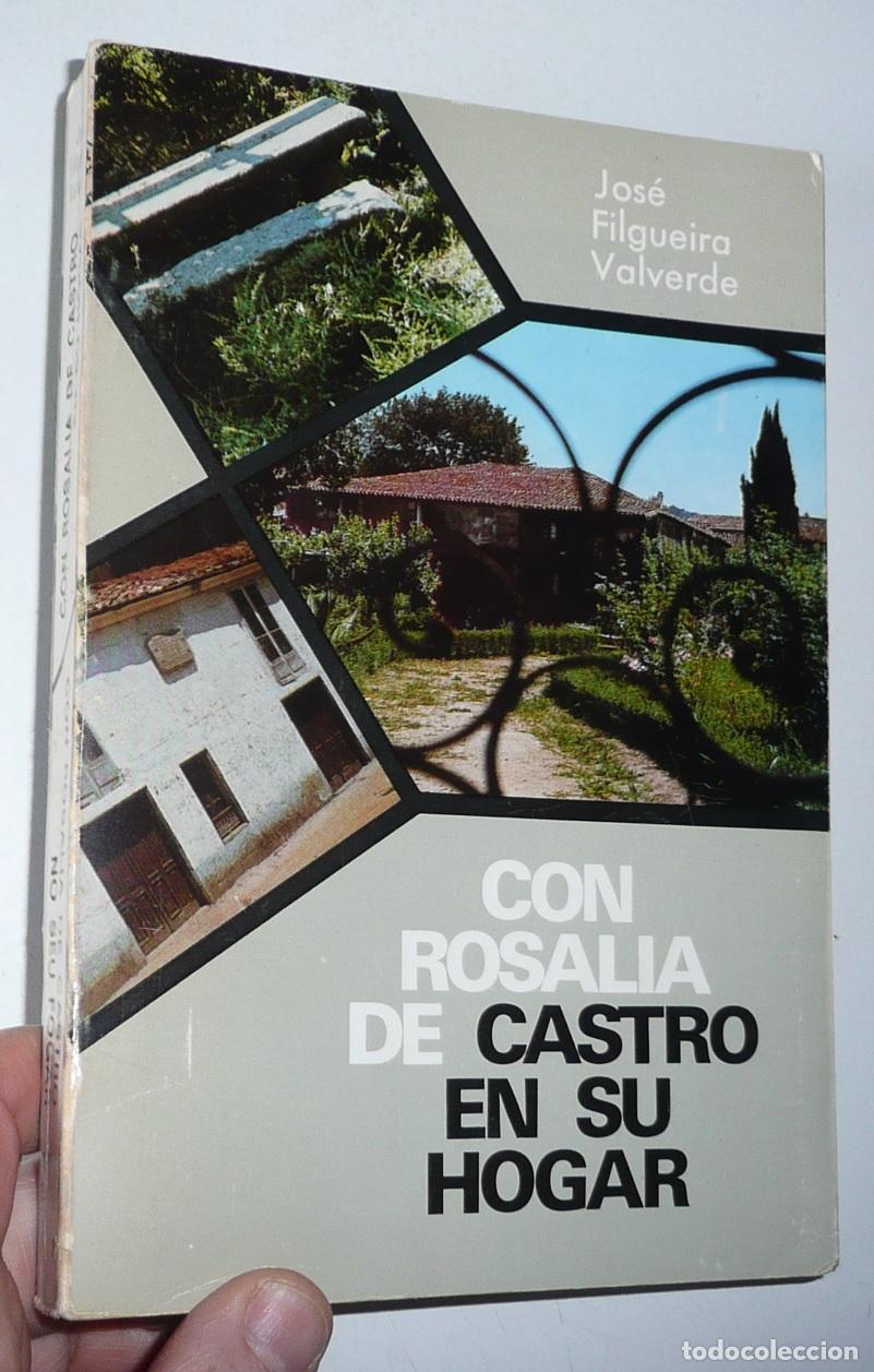 Libros de segunda mano: Con Rosal&iacute;a de Castro en su hogar / Con Rosal&iacute;a de Castro no seu fogar - Xos&eacute; Filgueira Valverde