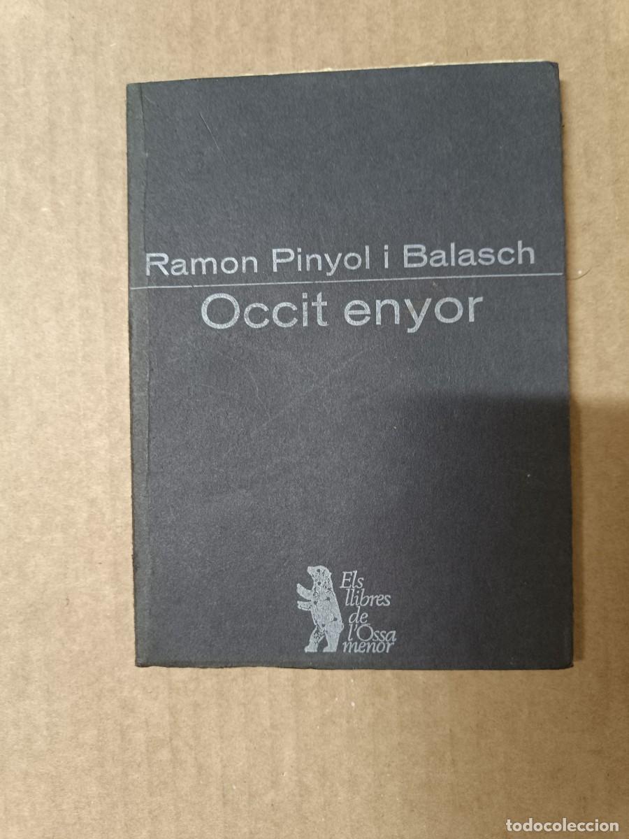 Libros de segunda mano: ANTIGUO LIBRO OCCIT ENYOR, POESIA, PINYOL I BALASCH, PROA 1975, EDICION LIMITADA, TRANSICION -P30