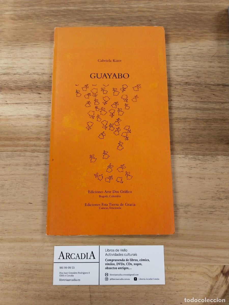 Libros de segunda mano: Guayabo - Gabriela Kizer