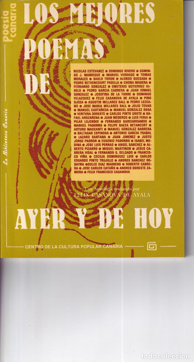 Libros de segunda mano: LOS MEJORES POEMAS DE AYER Y DE HOY - POESIA CANARIA- ANTOLOGIA DE FELIX CASANOVA DE AYALA