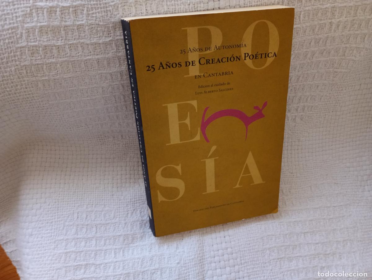 Libros de segunda mano: 25 A&Ntilde;OS DE CREACION POETICA EN CANTABRIA