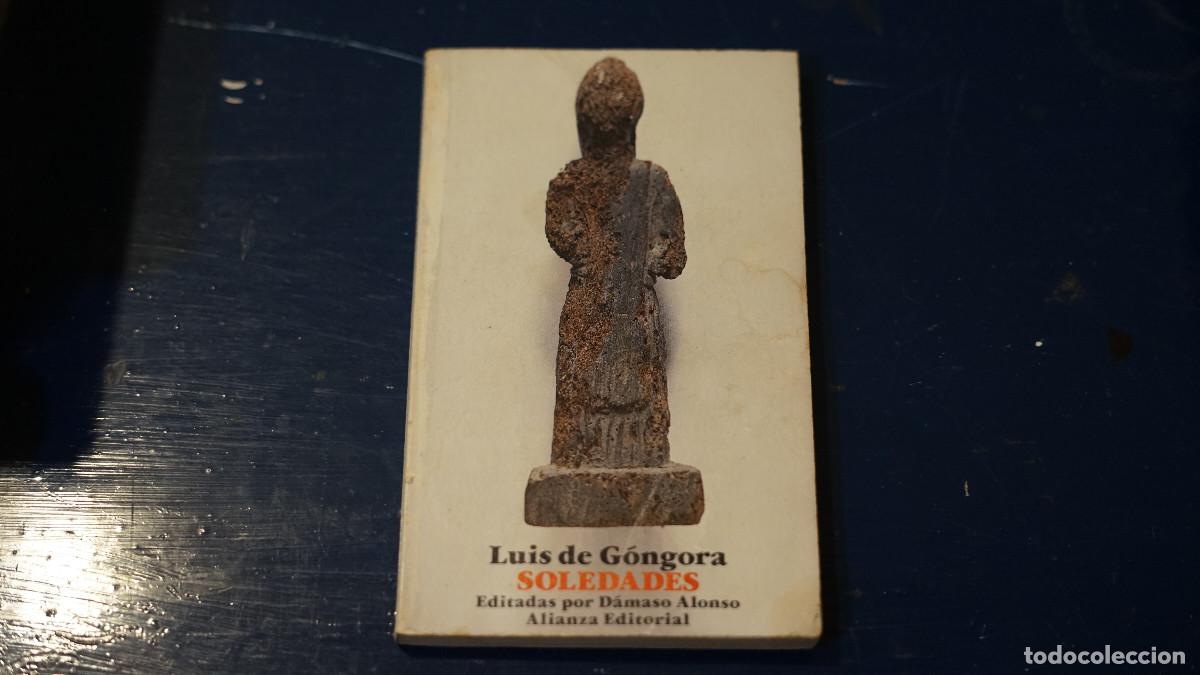 Libros de segunda mano: Lu&iacute;s de G&oacute;ngora - Soledades - Alianza 1982